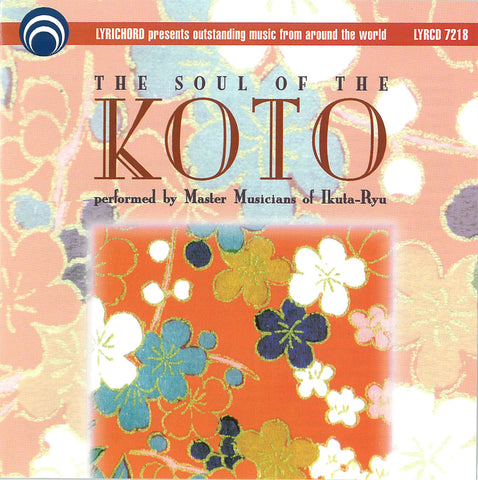 The Soul of the Koto Vol 1 <font color="bf0606"><i>DOWNLOAD ONLY</i></font> LYR-7218