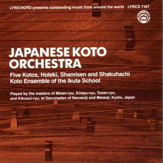 Japanese Koto Orchestra <font color="bf0606"><i>DOWNLOAD ONLY</i></font> LYR-7167